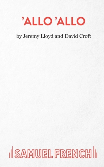 "Allo 'Allo", Jeremy Lloyd ; David Croft - Paperback - 9780573018787