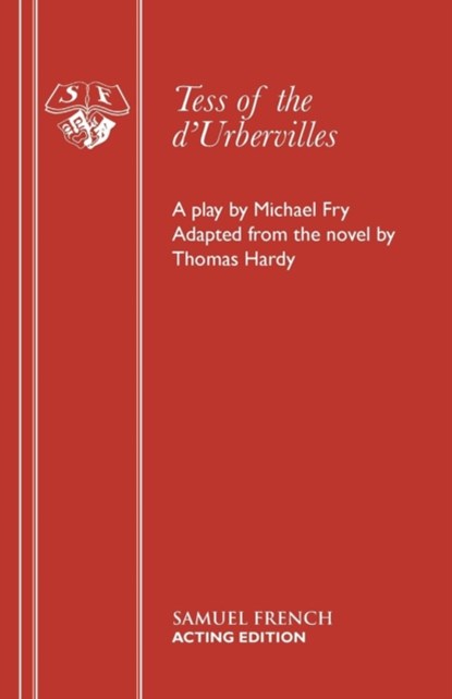 Tess of the D'Urbervilles, Michael Fry ; Thomas Hardy - Paperback - 9780573019456