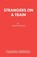 Strangers on a Train, Craig Warner ; Patricia Highsmith - Paperback - 9780573019722