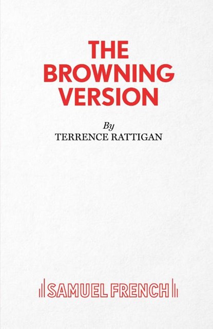 The Browning Version, Terence Rattigan - Paperback - 9780573020254