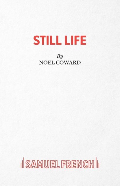 Still Life, Noel Coward - Paperback - 9780573022555