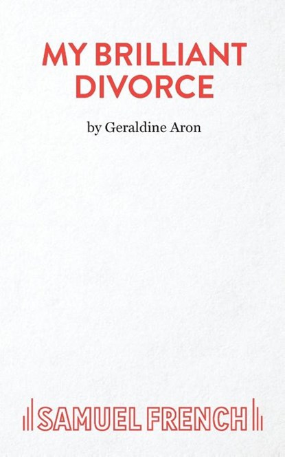 My Brilliant Divorce, Geraldine Aron - Paperback - 9780573030215