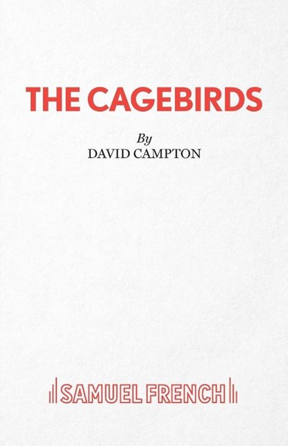 The Cagebirds, David Campton - Paperback - 9780573033667
