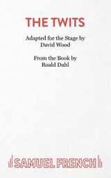 The Twits - David Wood ; Roald Dahl - 9780573051258