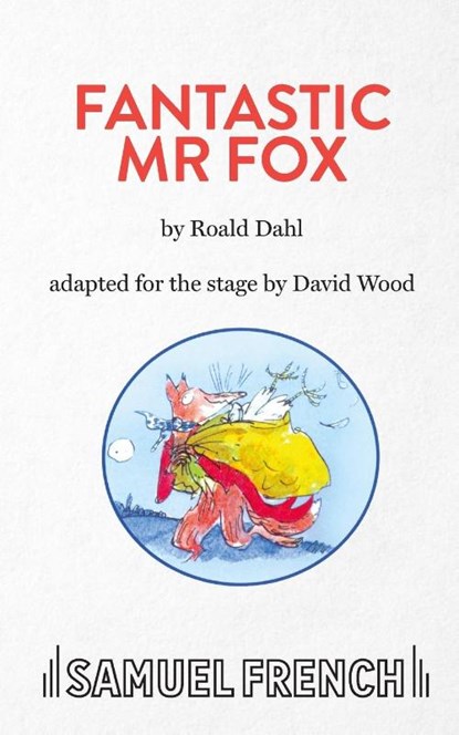 Fantastic Mr Fox, Roald Dahl ; David Wood - Paperback - 9780573051333