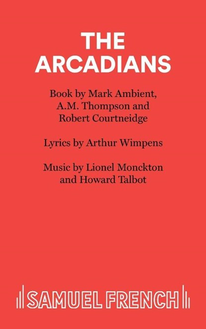 The Arcadians, Mark Ambient ; etc. ; et al - Paperback - 9780573080029