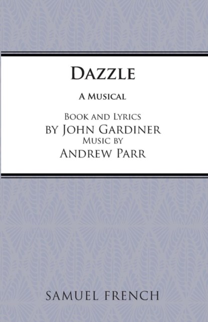 Dazzle, John Gardiner ; Andrew Parr - Paperback - 9780573080883