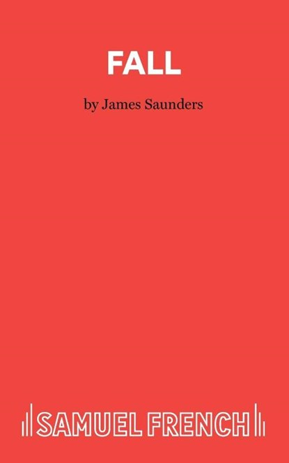 Fall, James Saunders - Paperback - 9780573110764