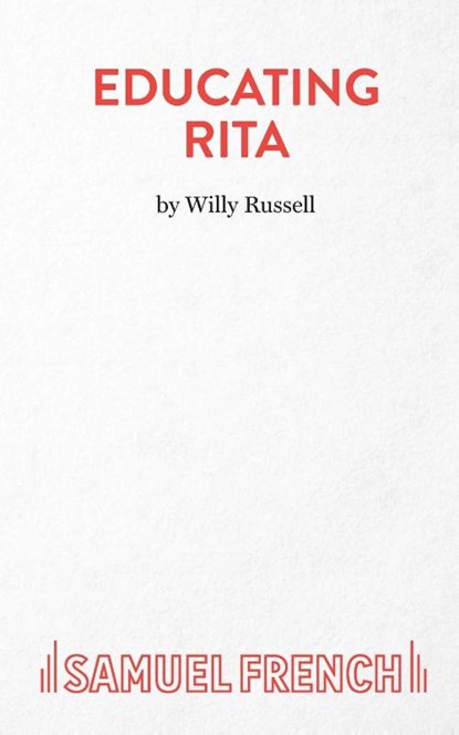 Educating Rita, Willy Russell - Paperback - 9780573111150