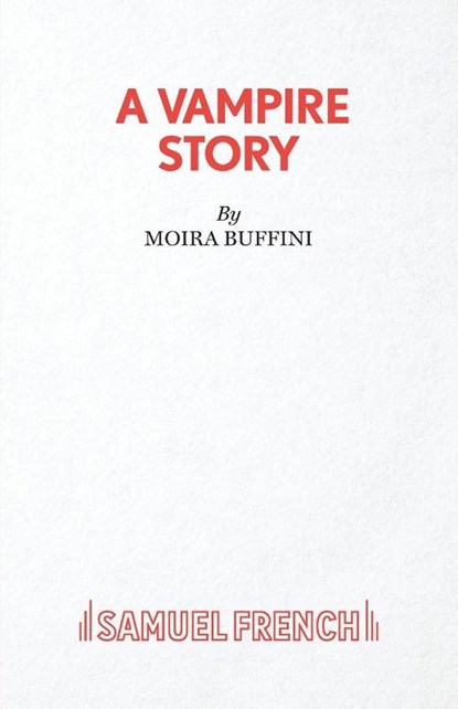 A Vampire Story, Moira Buffini - Paperback - 9780573111235