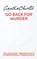 Go Back For Murder, Agatha Christie - Paperback - 9780573111556