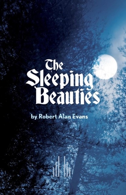 The Sleeping Beauties, Robert Alan Evans - Paperback - 9780573111945