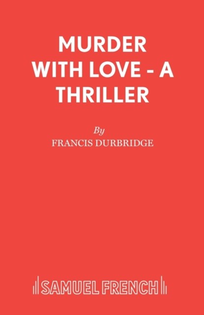 Murder with Love, Francis Durbridge - Paperback - 9780573113024