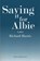 Saving it for Albie, Richard Harris - Paperback - 9780573113888