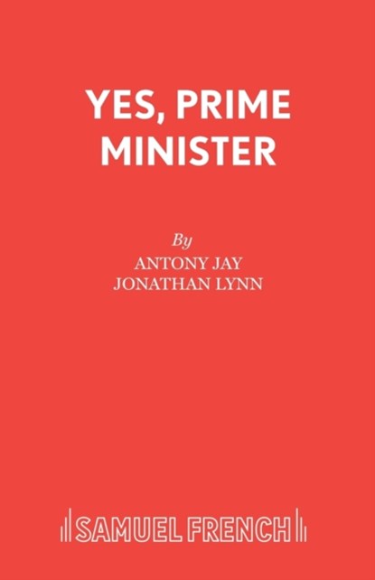 Yes, Prime Minister, Antony Jay ; Jonathan Lynn - Paperback - 9780573115059