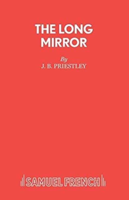 The Long Mirror, J B Priestley - Paperback - 9780573115479