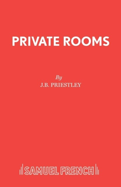 Private Rooms, J B Priestley - Paperback - 9780573116537