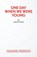 One Day When We Were Young, Nick Payne - Paperback - 9780573116629