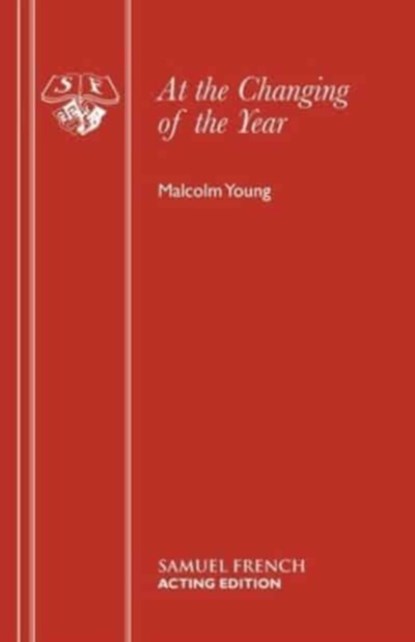 At the Changing of the Year, Malcolm Young - Paperback - 9780573120091