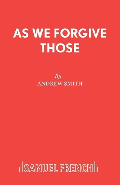 As We Forgive Those, Smith Andrew - Paperback - 9780573132063