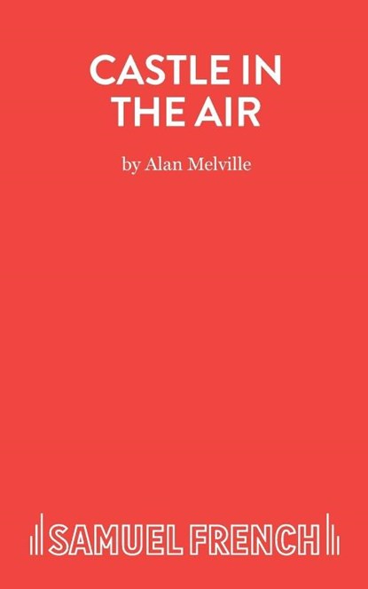 Castle in the Air, Alan Melville - Paperback - 9780573132889