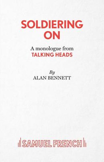 Soldiering on, Alan Bennett - Paperback - 9780573133114