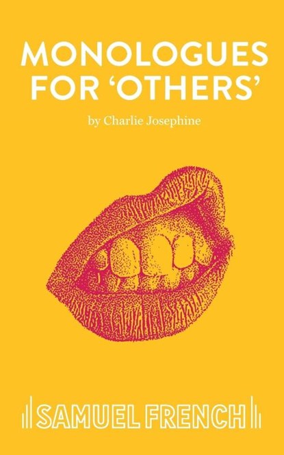Monologues for 'Others', Charlie Josephine - Paperback - 9780573133657
