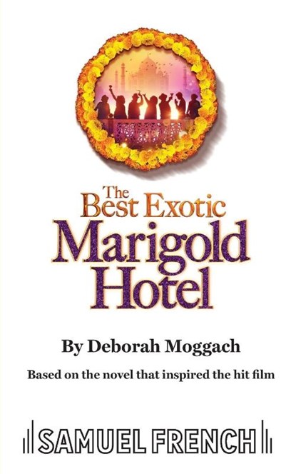 The Best Exotic Marigold Hotel, Deborah Moggach - Paperback - 9780573133701