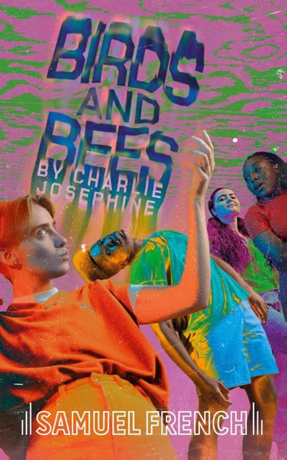 Birds and Bees, Charlie Josephine - Paperback - 9780573133794