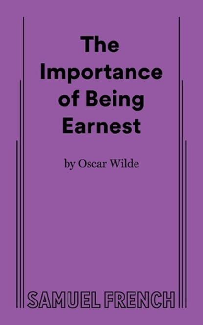 Importance of Being Earnest, the (3 ACT Version), Oscar Wilde - Paperback - 9780573601903