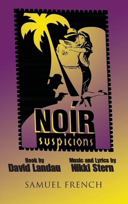 Noir Suspicions, David Landau ; Nikki Stern - Paperback - 9780573602337