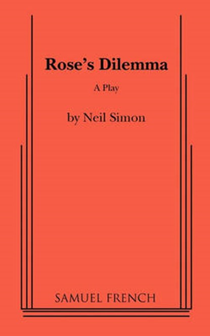 Rose's Dilemma, Neil Simon - Paperback - 9780573602627