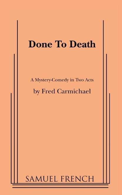 Done to Death, Fred Carmichael - Paperback - 9780573608162