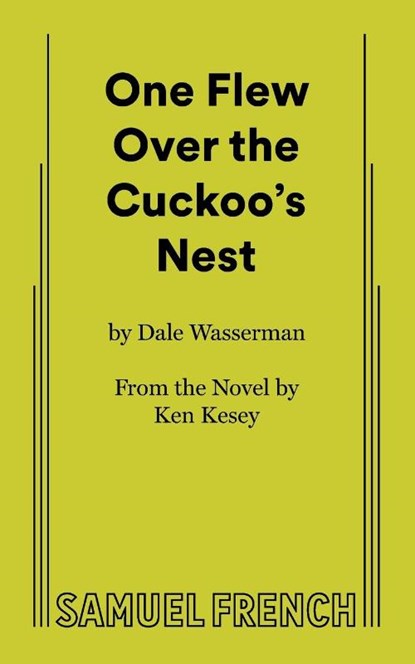 One Flew Over the Cuckoo's Nest, Dale Wasserman ; Ken Kesey - Paperback - 9780573613432