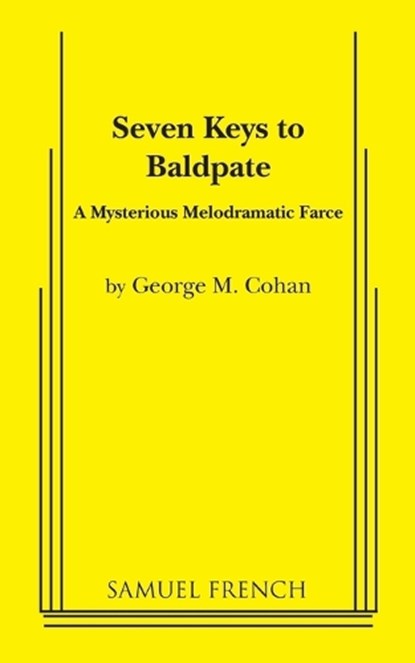 Seven Keys to Baldpate, George M Cohan - Paperback - 9780573615306