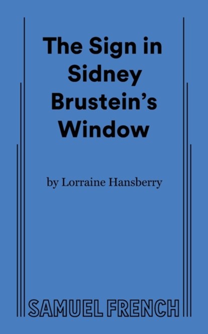 The Sign in Sidney Brustein's Window, HANSBERRY,  Lorraine - Paperback - 9780573615412