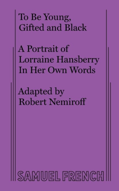 To Be Young, Gifted and Black, Lorraine Hansberry - Paperback - 9780573616761