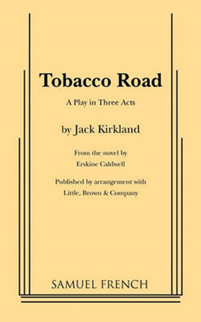 Tobacco Road, Jack Kirkland - Paperback - 9780573616808