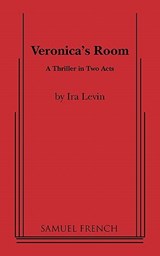 Veronica's Room - Ira Levin - 9780573617577
