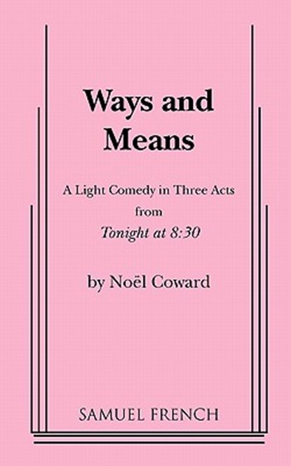 Ways and Means, Noel Coward - Paperback - 9780573625770
