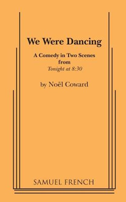 We Were Dancing, Noel Coward - Paperback - 9780573625787