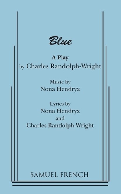Blue, Charles Randolph-Wright ; Nona Hendryx - Paperback - 9780573628085
