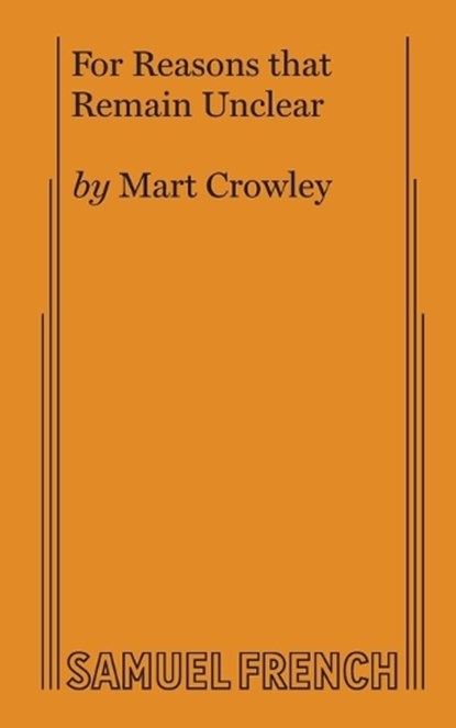 For Reasons that Remain Unclear, Mart Crowley - Paperback - 9780573628450
