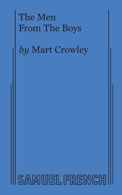 The Men from the Boys, Mart Crowley - Paperback - 9780573629068