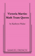 VICTORIA MARTIN MATH TEAM QUEEN | auteur onbekend | 