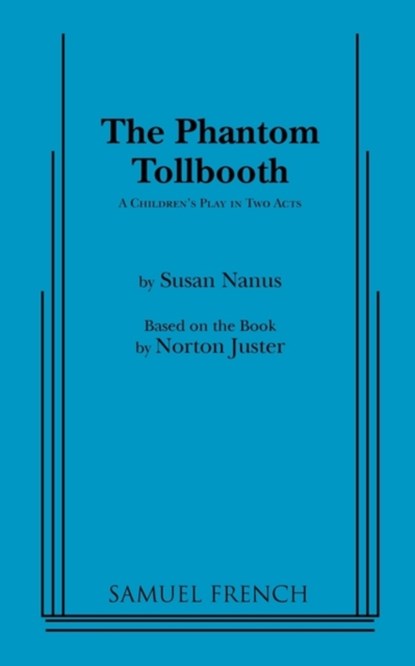The Phantom Tollbooth, Susan Nanus - Paperback - 9780573650963