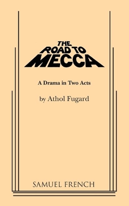 ROAD TO MECCA, Athol Fugard - Paperback - 9780573660184