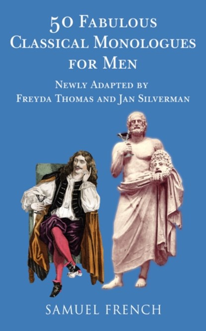 50 Fabulous Classical Monologues for Men, Freyda Thomas ; Jan Silverman - Paperback - 9780573662720