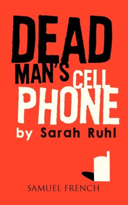 Dead Man's Cell Phone, Sarah Ruhl - Paperback - 9780573663925