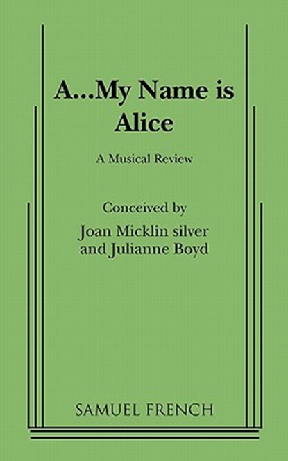AMY NAME IS ALICE, Joan Micklin Silver - Paperback - 9780573681776